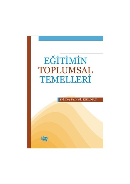 Eğitimin Toplumsal Temelleri