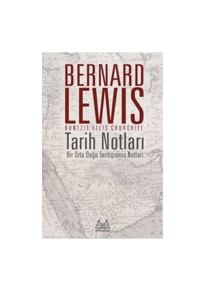 Tarih Notları - Bir Orta Doğu Tarihçisinin Notları