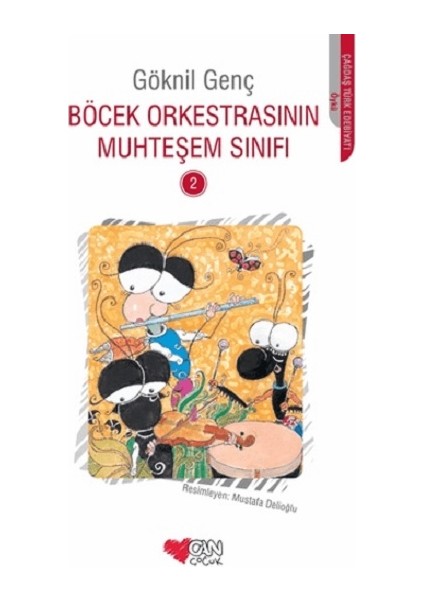 Böcek Orkestrasının Muhteşem Sınıfı - 2