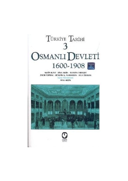 Türkiye Tarihi 3 Osmanlı Devleti 1600-1908