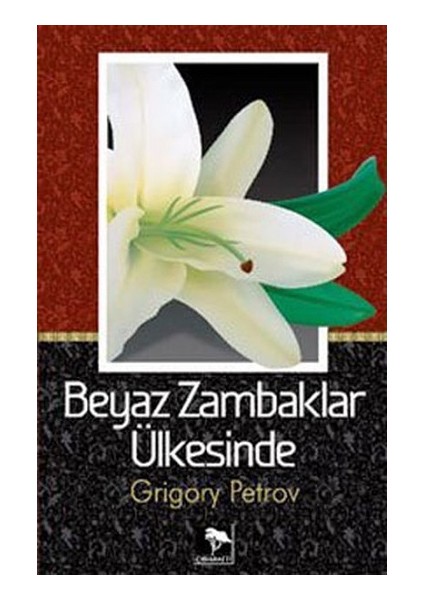 Beyaz Zambaklar Ülkesinde