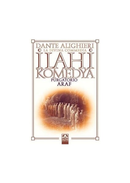 Ilahi Komedya - Araf