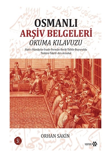 Osmanlı Arşiv Belgeleri Okuma Klavuzu