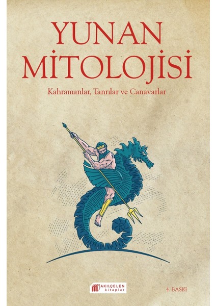 Yunan Mitolojisi - Kahramanlar, Tanrılar ve Canavarlar