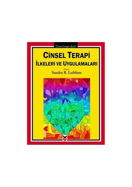 Cinsel Terapi Ilkeleri ve Uygulamaları