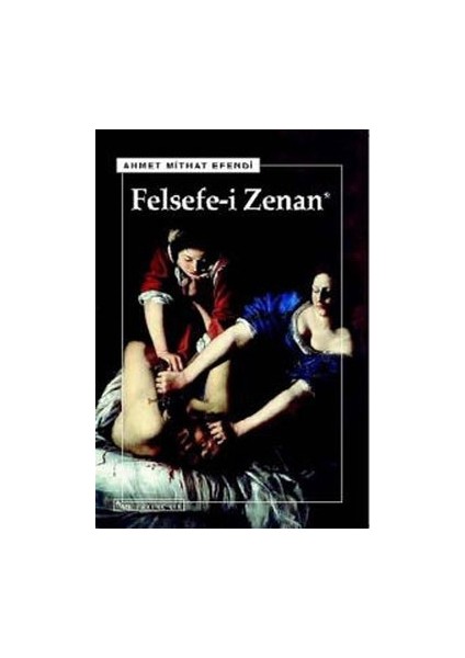 Felsefe-I Zenan (Letaif-I Rivayat)