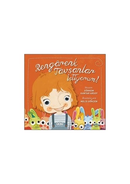 Rengarenk Tavşanlar Istiyorum!