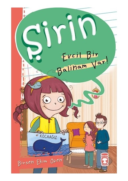 Şirin - Evcil Bir Balinam Var