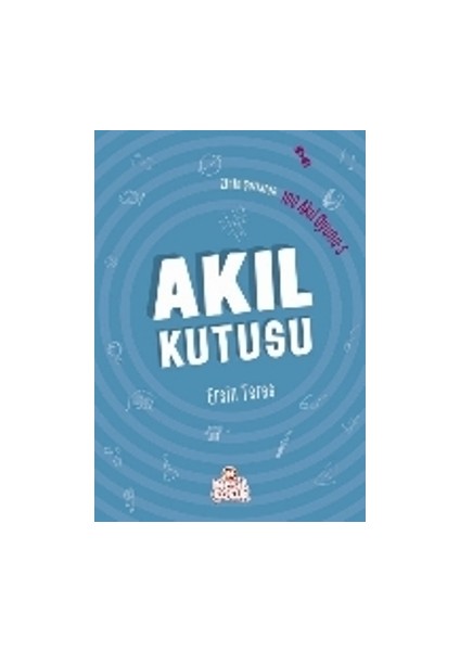 Zihin Çatlatan 100 Akıl Oyunu 5 - Akıl Kutusu