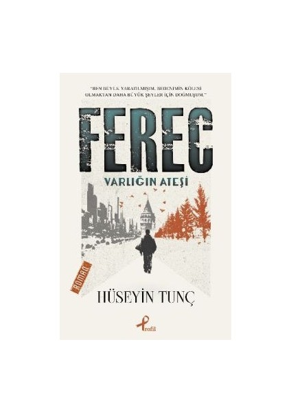 Ferec - Varlığın Ateşi