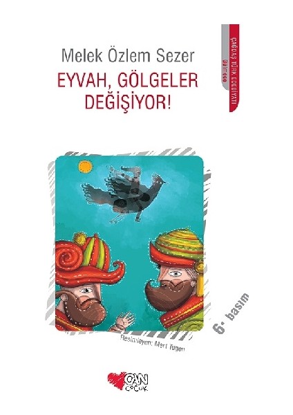 Eyvah, Gölgeler Değişiyor!
