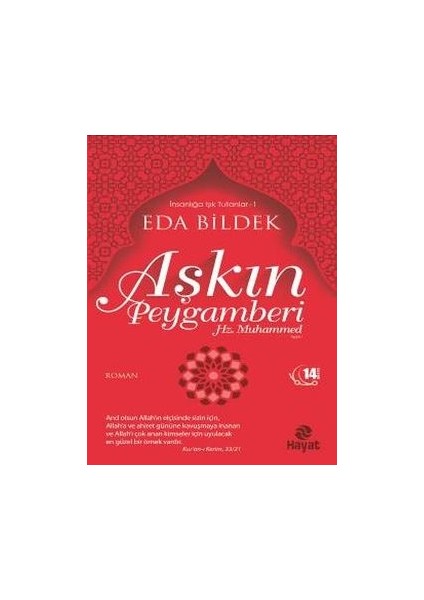 Aşkın Peygamberi Hz. Muhammed