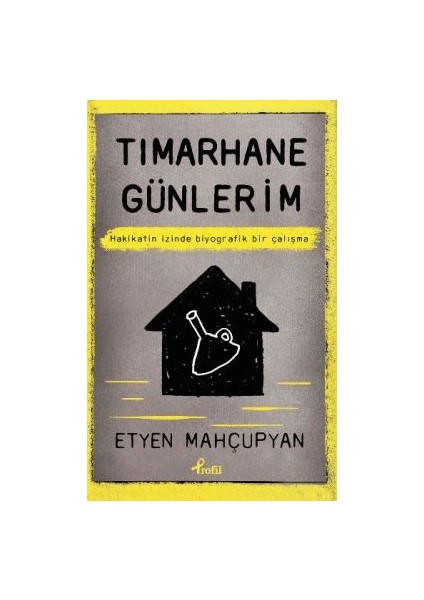 Tımarhane Günlerim