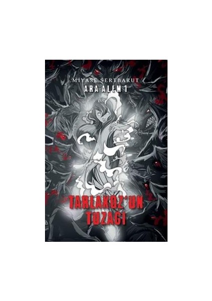 Ara Alem 1 / Tarlakoz'un Tuzağı