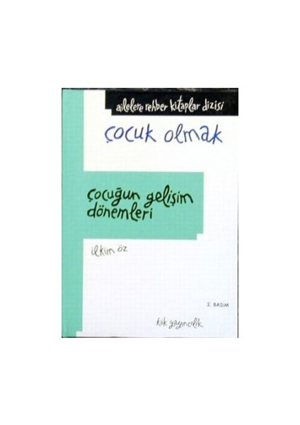 Çocuğun Gelişim Dönemleri