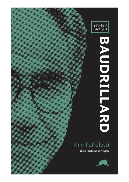 Yeni Bir Bakışla Baudrıllard