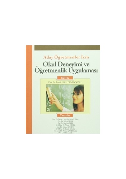 Aday Öğretmenler Için Okul Deneyimi ve Öğretmenlik Uygulaması