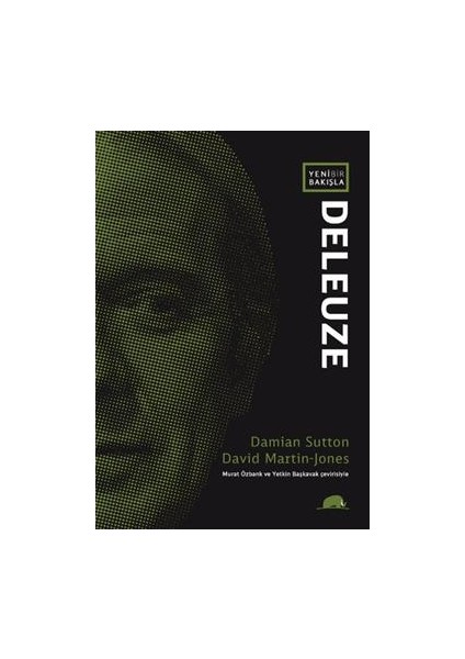 Yeni Bir Bakışla Deleuze