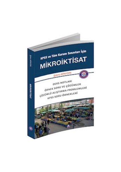 Kpss ve Tüm Kurum Sınavları Için Mikroiktisat 2014
