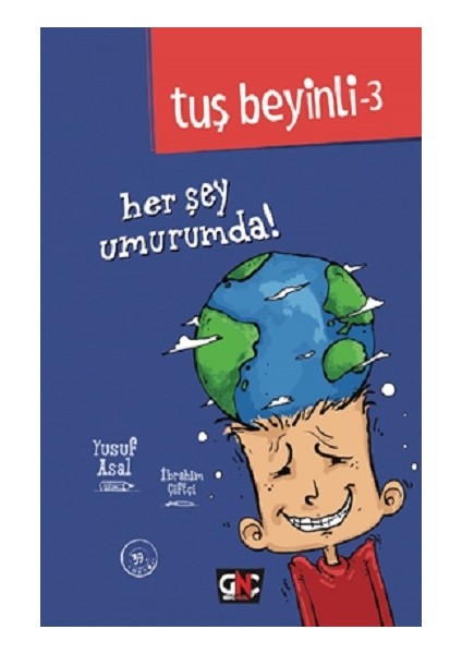 Tuş Beyinli-3: Her Şey Umurumda ! (Ciltli)
