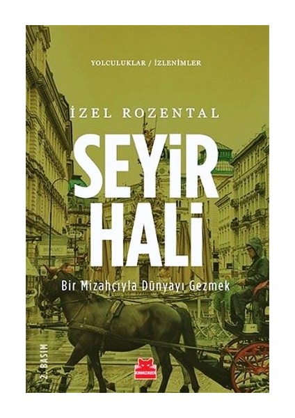 Seyir Hali - Bir Mizahçıyla Dünyayı Gezmek (Yolculuklar / Izlenimler 2)