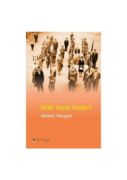 Milli Tarih Nedir?