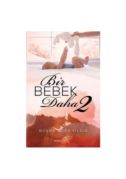 Bir Bebek Daha - 2