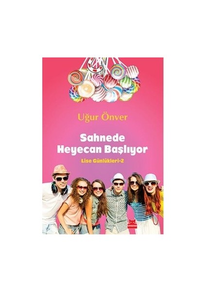 Sahnede Heyecan Başlıyor - Lise Günlükleri 2