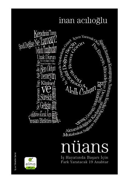 19 Nüans Iş Hayatında Başarı Için Fark Yaratacak 19 Anahtar