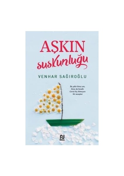 Aşkın Suskunluğu