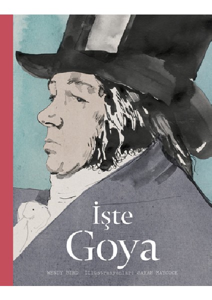Işte Goya (Ciltli)