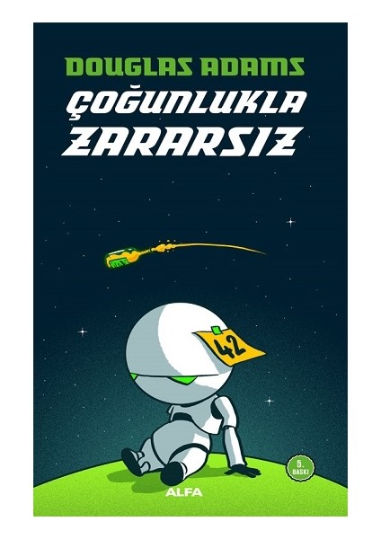 Otostopçunun Galaksi Rehberi Serisi 5 - Çoğunlukla Zararsız