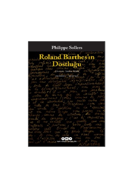 Roland Barthes’ın Dostluğu