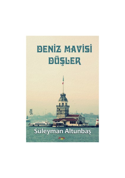 Deniz Mavisi Düşler