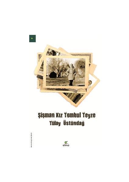 Şişman Kız Tombul Teyze