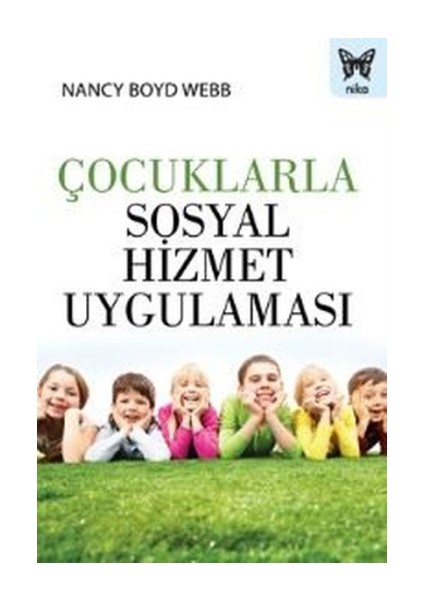 Çocuklarla Sosyal Hizmet Uygulaması