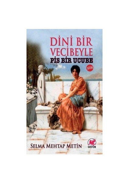 Dini Bir Veciveyle Pis Bir Ucube