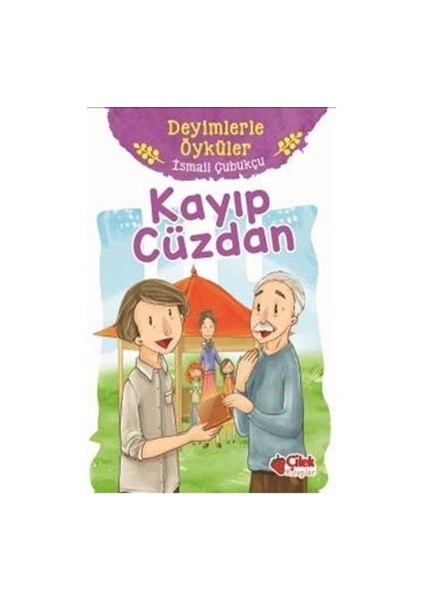 Kayıp Cüzdan-Deyimlerle Öyküler