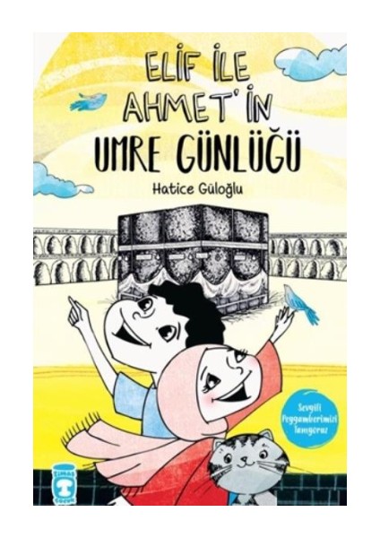Elif Ile Ahmet'in Umre Günlüğü
