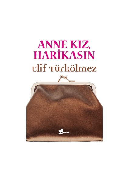 Anne Kız Harikasın
