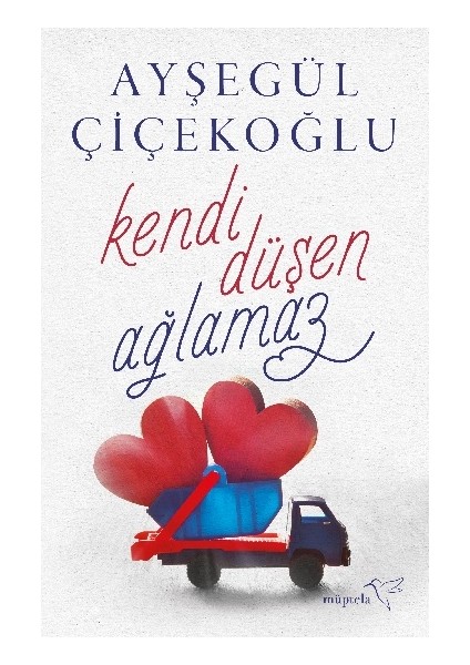 Kendi Düşen Ağlamaz