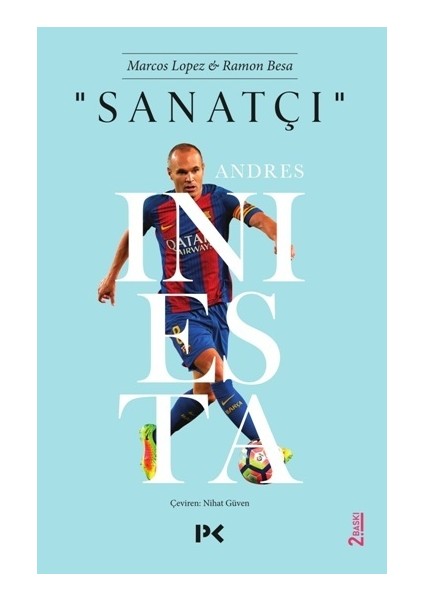 Sanatçı : Andres Iniesta