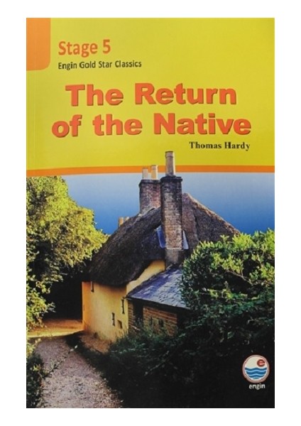 The Return Of The Native - Stage 5