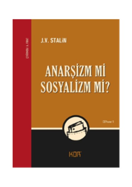 Anarşizm Mi Sosyalizm Mi?