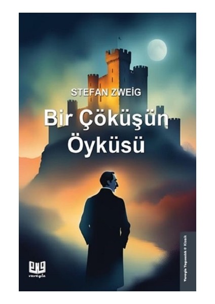 Bir Çöküşün Öyküsü
