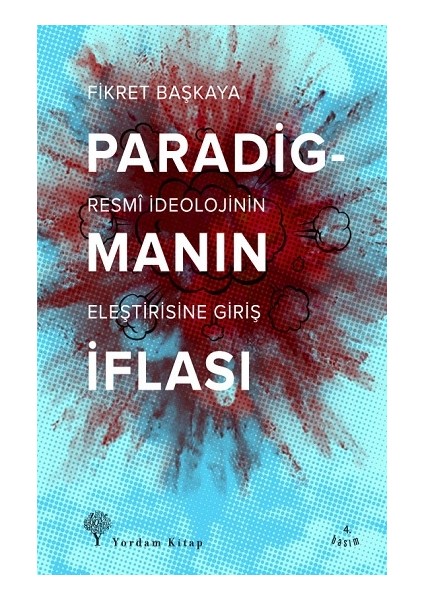 Paradigmanın Iflası - Resmi Ideolojinin Eleştirisine Giriş
