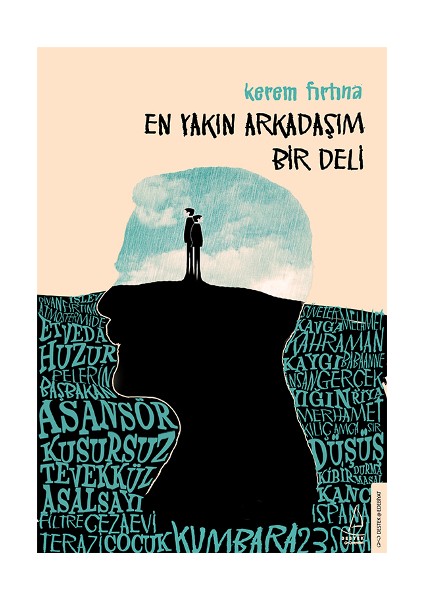En Yakın Arkadaşım Bir Deli