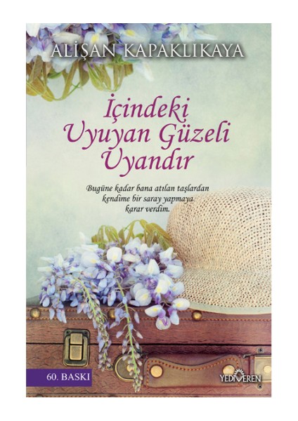 Içindeki Uyuyan Güzeli Uyandır