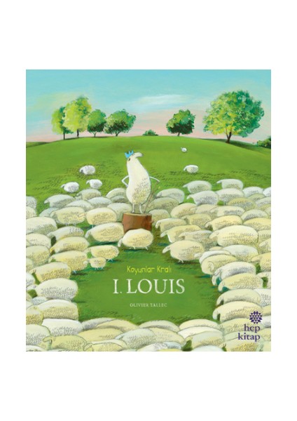 Koyunlar Kralı I. Louis