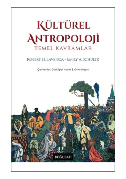 Kültürel Antropoloji Temel Kavramlar